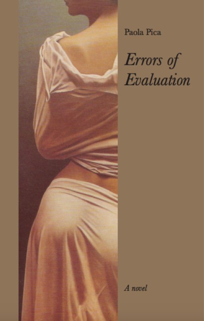 Errors of Evaluation, Paola Pica