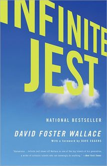 Infinite Jest, David Foster Wallace