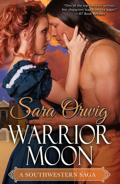 Warrior Moon, Sara Orwig