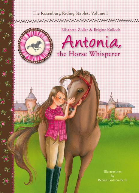 Antonia, the Horse Whisperer, Brigitte Kolloch, Elisabeth Zöller