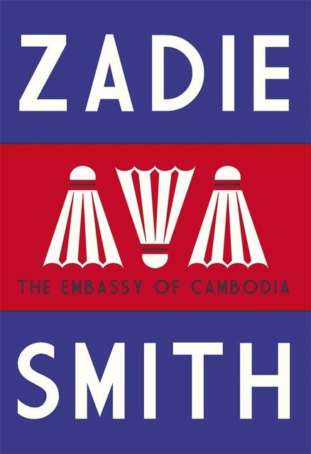 The Embassy of Cambodia, Zadie Smith