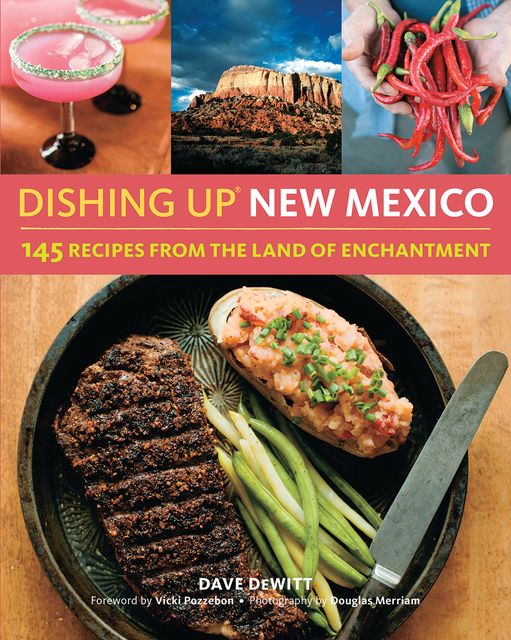 Dishing Up® New Mexico, Dave DeWitt