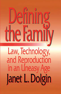 Defining the Family, Janet L. Dolgin