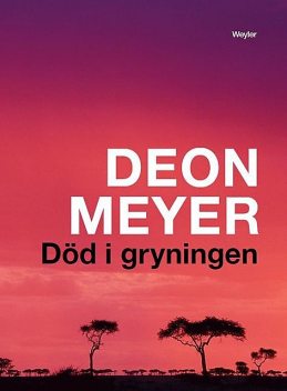 Död i gryningen, Deon Meyer