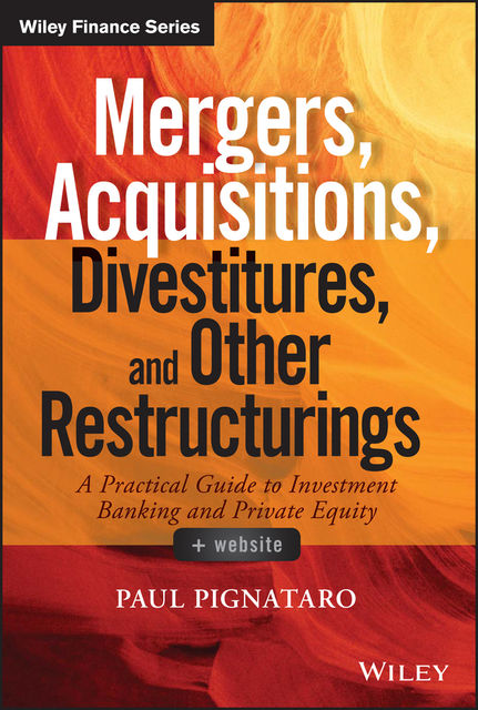 Mergers, Acquisitions, Divestitures, and Other Restructurings, Paul Pignataro