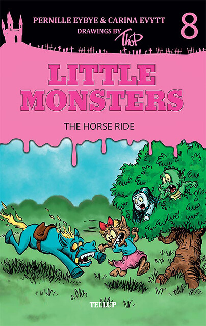 Little Monsters #8: The Horse Ride, Carina Evytt, Pernille Eybye