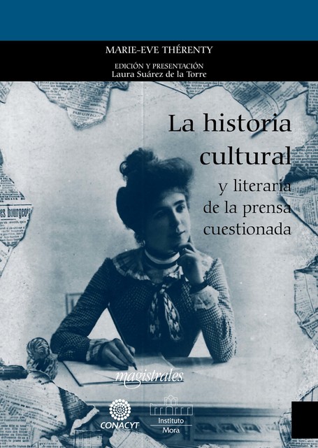 La historia cultural y literaria de la prensa cuestionada, Marie-Eve Thérenty