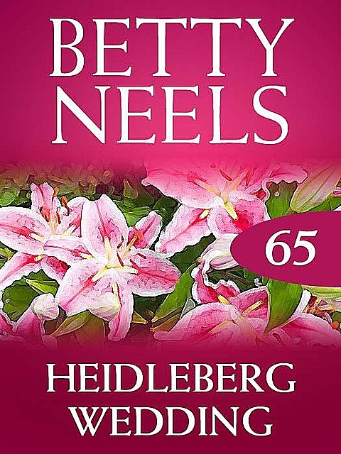 Heidelberg Wedding, Betty Neels