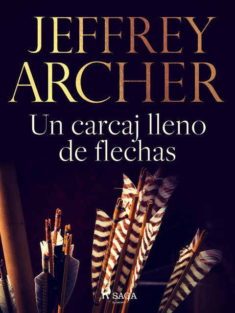 Un carcaj lleno de flechas, Jeffrey Archer