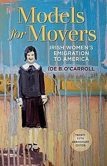 Irish Women's Emigration to America, Íde B.O'Carroll