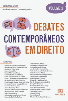 Debates contemporâneos em Direito, Pedro Paulo da Cunha Ferreira