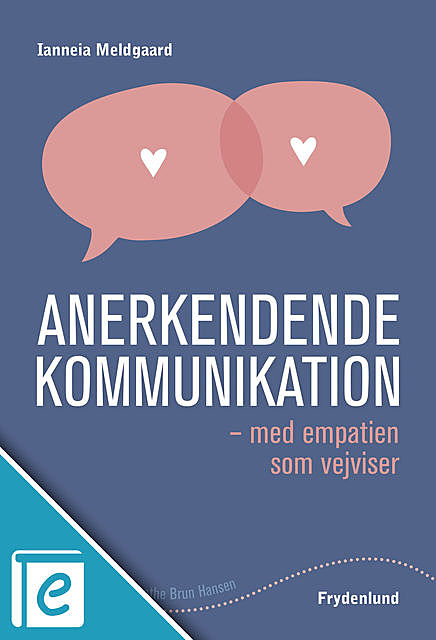 Anerkendende kommunikation, Ianneia Meldgaard