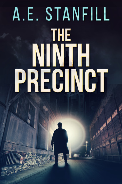 The Ninth Precinct, A.E. Stanfill