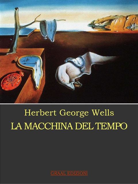 La macchina del tempo, Herbert George Wells