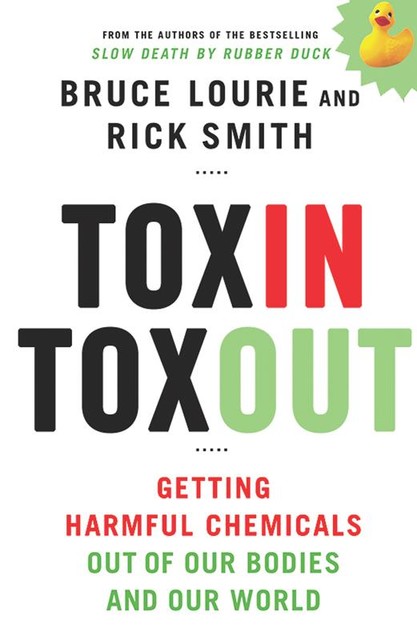 Toxin Toxout, Bruce Lourie, Rick Smith