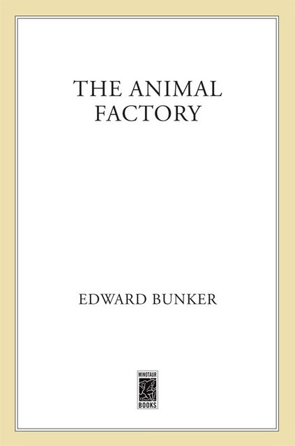 The Animal Factory, Edward Bunker