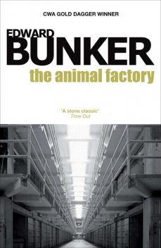 The Animal Factory, Edward Bunker
