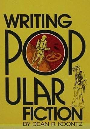 Writing popular fiction, Dean Koontz
