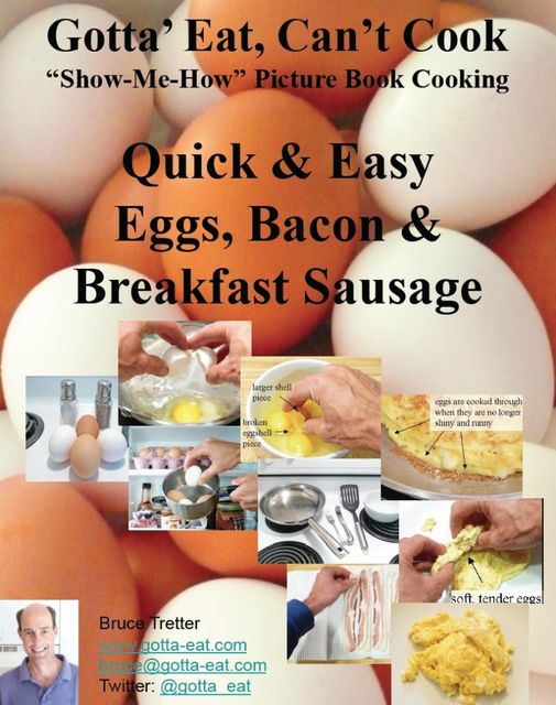 Quick & Easy Eggs, Bacon & Breakfast Sausage, BruceTretter
