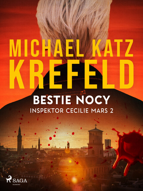 Inspektor Cecilie Mars 2: Bestie nocy, Michael Katz Krefeld