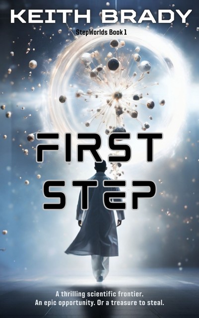 First Step, Keith Brady