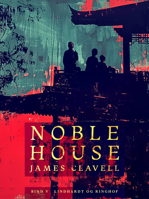 Noble House 5, James Clavell