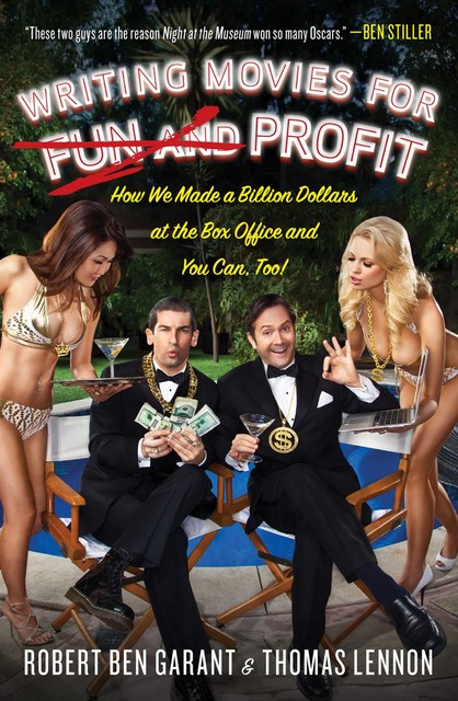 Writing Movies for Fun and Profit, Thomas Lennon, Robert Ben Garant