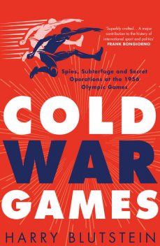 Cold War Games, Harry Blutstein