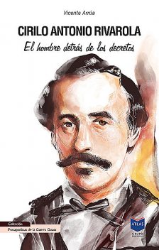 Cirilo Antonio Rivarola, Vicente Arrúa