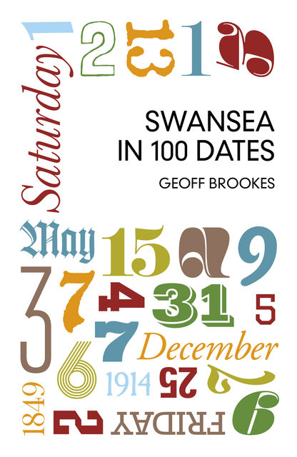 Swansea in 100 Dates, Geoff Brookes