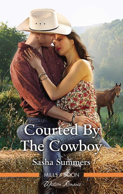 Courted by the Cowboy, Sasha Summers