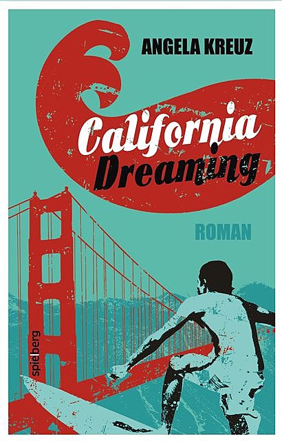 California Dreaming, Angela Kreuz