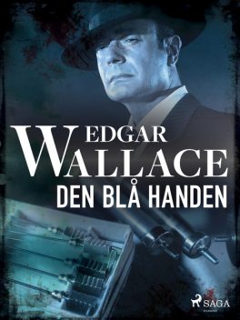 Den blå handen, Edgar Wallace