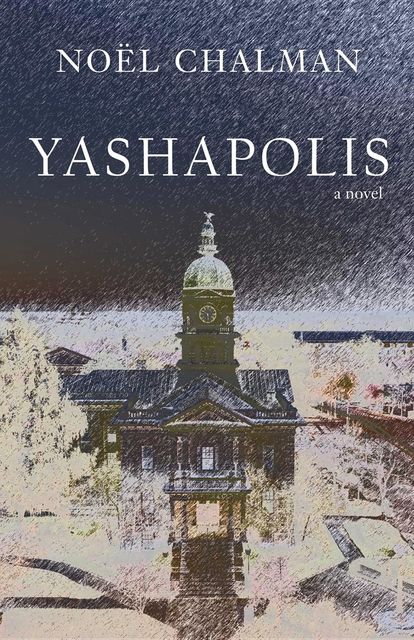 Yashapolis, Noel Chalman