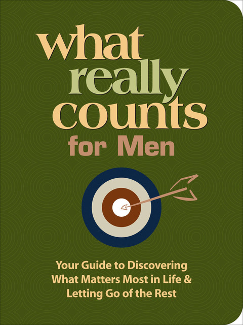 What Really Counts for Men, Thomas Nelson Publishers