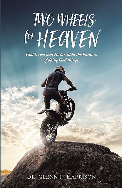 Two Wheels for Heaven, Glenn Harrison