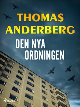 Den nya ordningen, Thomas Anderberg