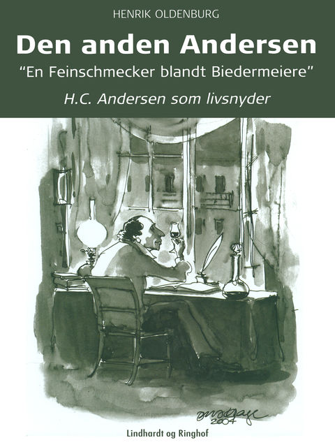 Den anden Andersen – H.C. Andersen som livsnyder, Henrik Oldenburg