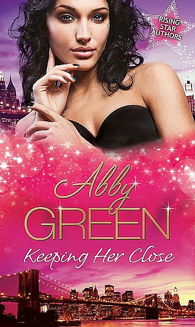 Keeping Her Close, Abby Green