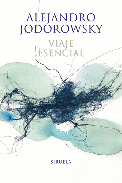 Viaje esencial, Alejandro Jodorowsky