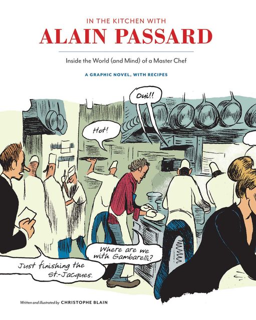 In the Kitchen with Alain Passard, Christophe Blain
