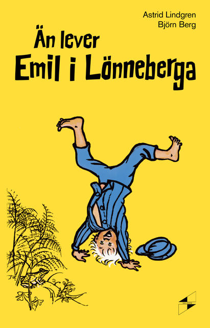 Än lever Emil i Lönneberga, Astrid Lindgren