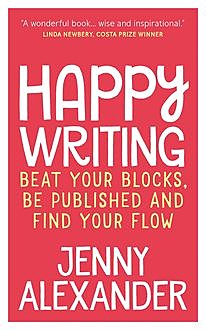 Happy Writing, Jenny Alexander