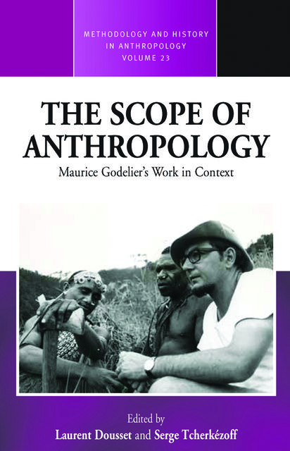 The Scope of Anthropology, Laurent Dousset, Serge Tcherkézoff