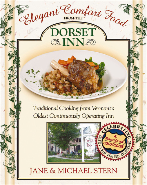 Elegant Comfort Food from Dorset Inn, Jane Stern, Michael Stern, Sissy Hicks