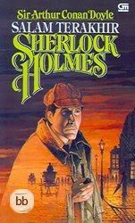 Salam Terakhir Sherlock Holmes, Sir Arthur Conan Doyle