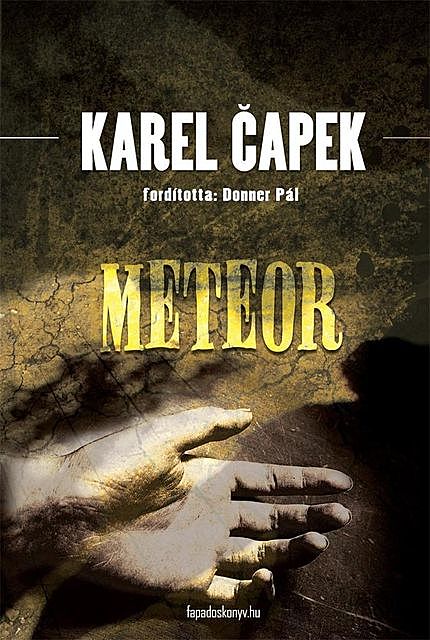 Meteor, Karel Čapek