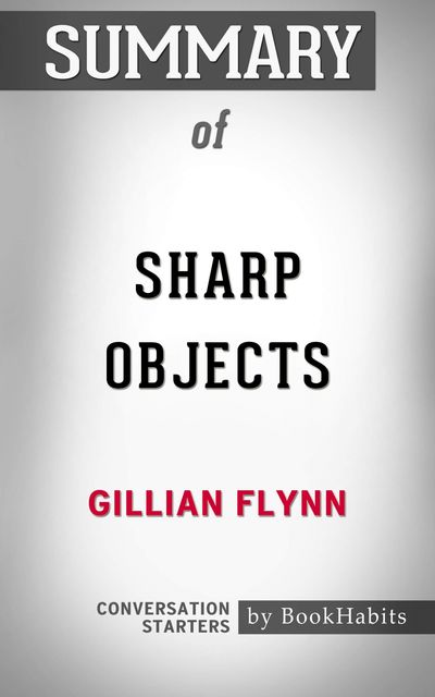 Summary of Sharp Objects, Paul Adams