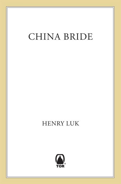 China Bride, Henry Luk