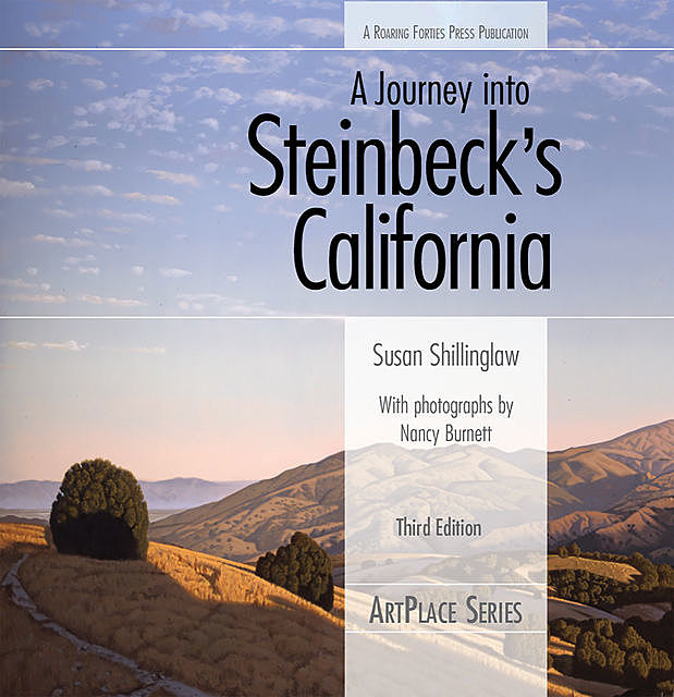 A Journey into Steinbeck's California, third edition, Susan Shillinglaw